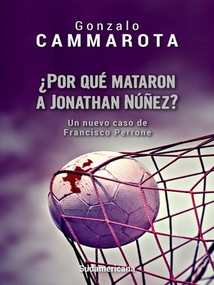 cover image of ¿Por qué mataron a Jonathan Núñez?